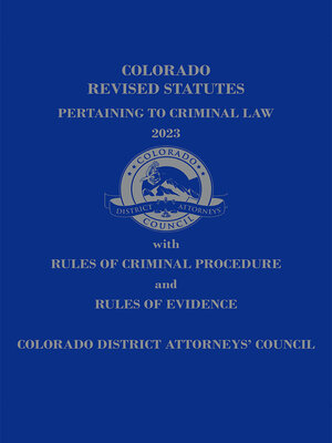 cover image of Colorado Revised Statutes Pertaining to Criminal Law